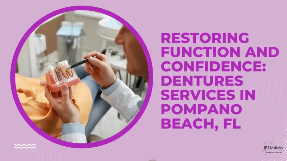 Restoring Function and Confidence Dentures Services in Pompano Beach, FL