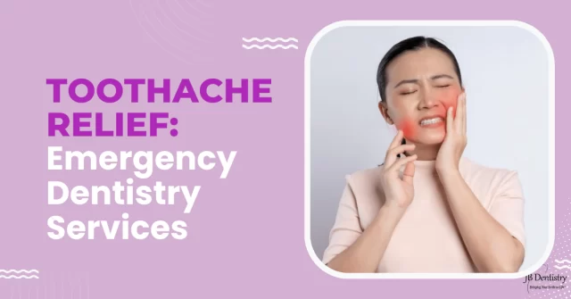 Toothache Relief Emergency Dentistry Services Pompano Beach, FL